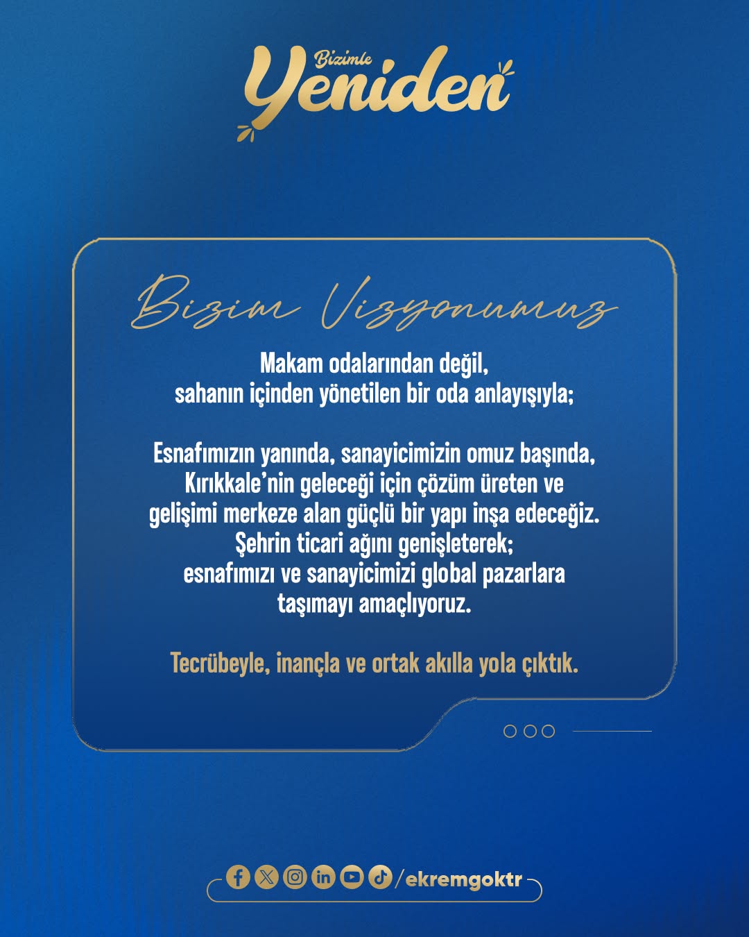 Bizim Vizyonumuz #bizimleyeniden