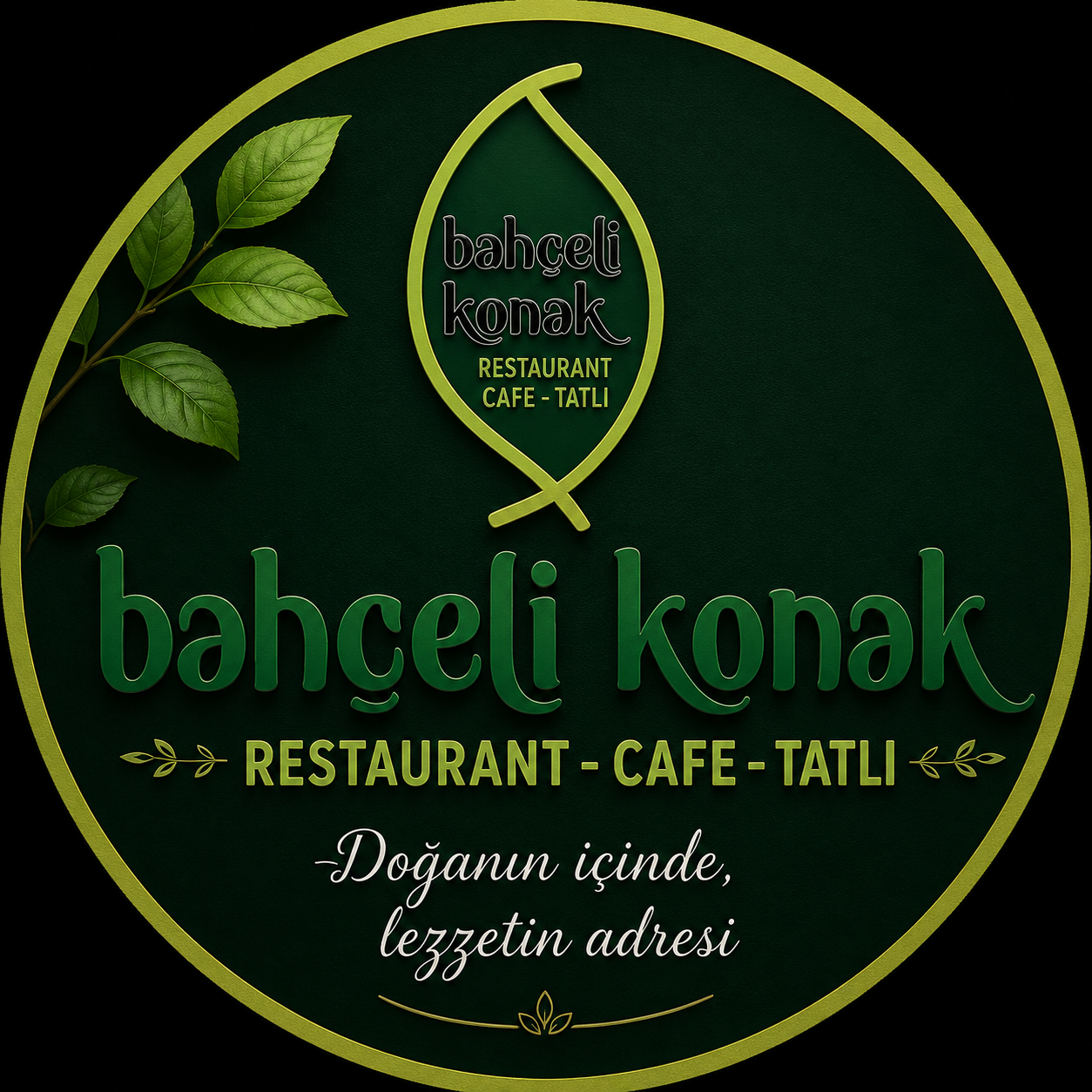 BAHÇELİ KONAK RESTAURANT